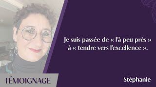 Témoignage de Stéphanie