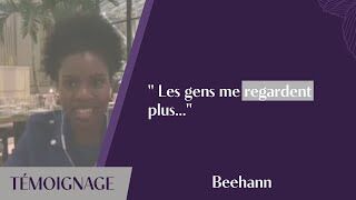 Témoignage Beehann
